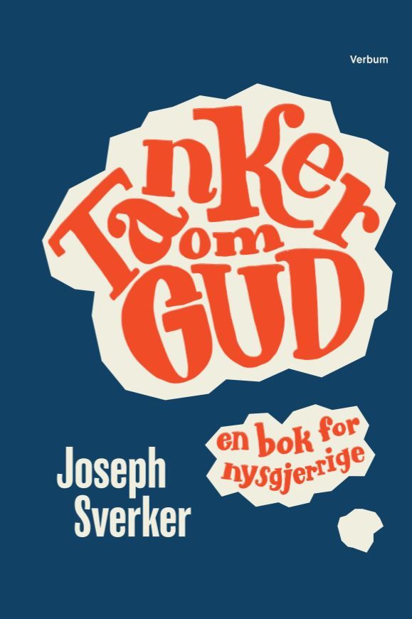 Tanker om Gud - en bok for nysgjerrige