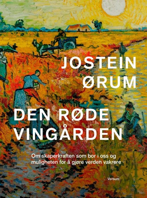 Den røde vingården - om skaperkraften som bor i oss og muligheten for å gjøre verden vakrere