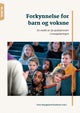 Forkynnelse for barn og voksne