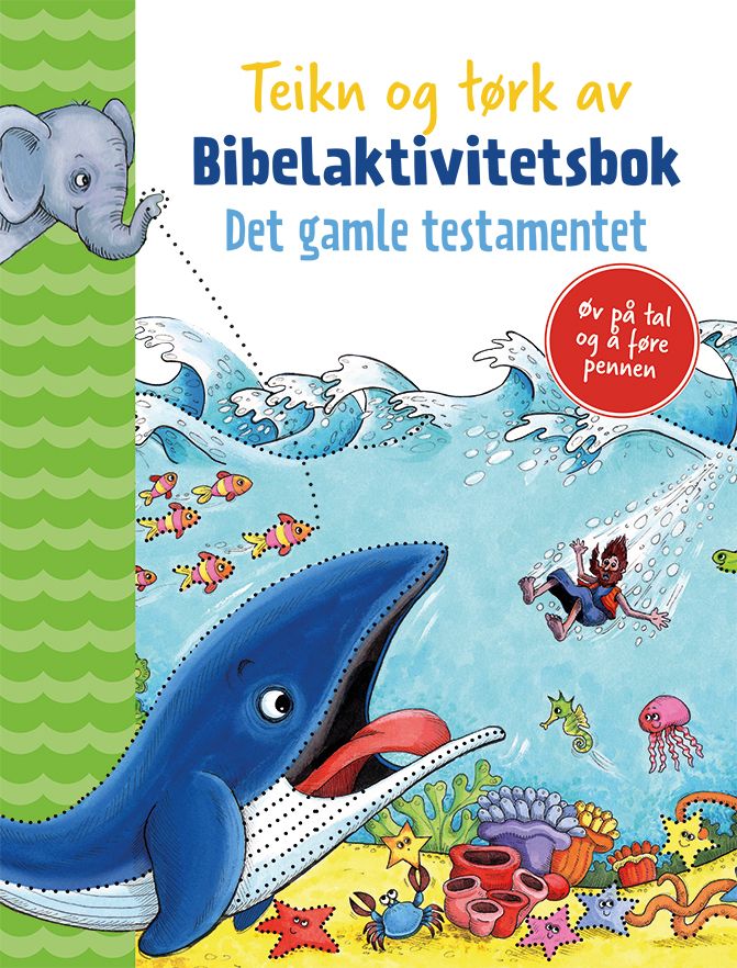 Teikn og tørk av - bibelaktivitetsbok : Det gamle testamentet