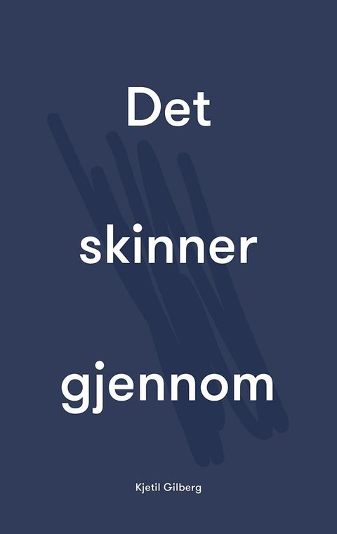 Det skinner gjennom