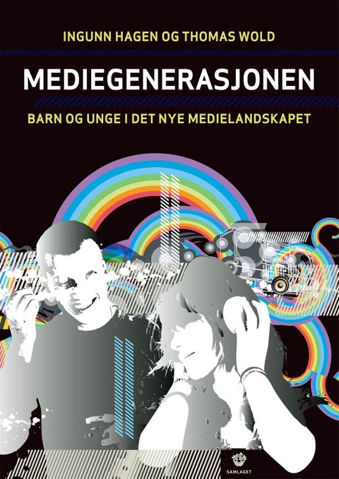 Mediegenerasjonen - barn og unge i det nye medielandskapet