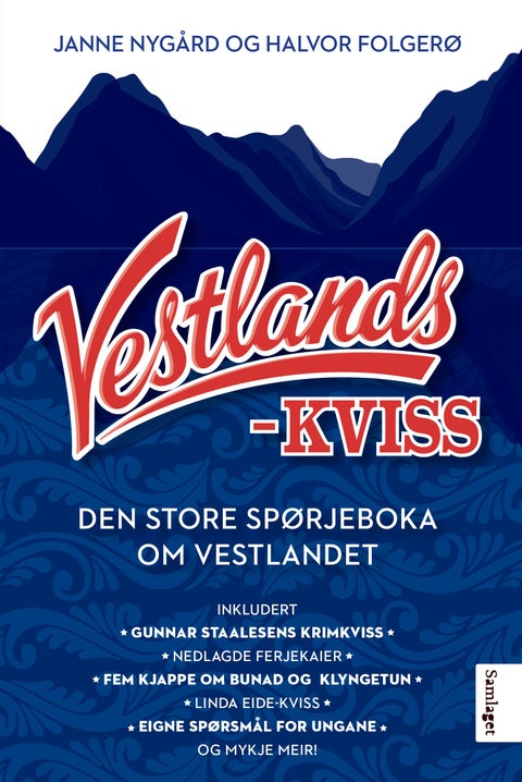 Vestlandskviss - den store spørjeboka om Vestlandet