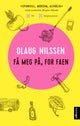 Få meg på, for faen