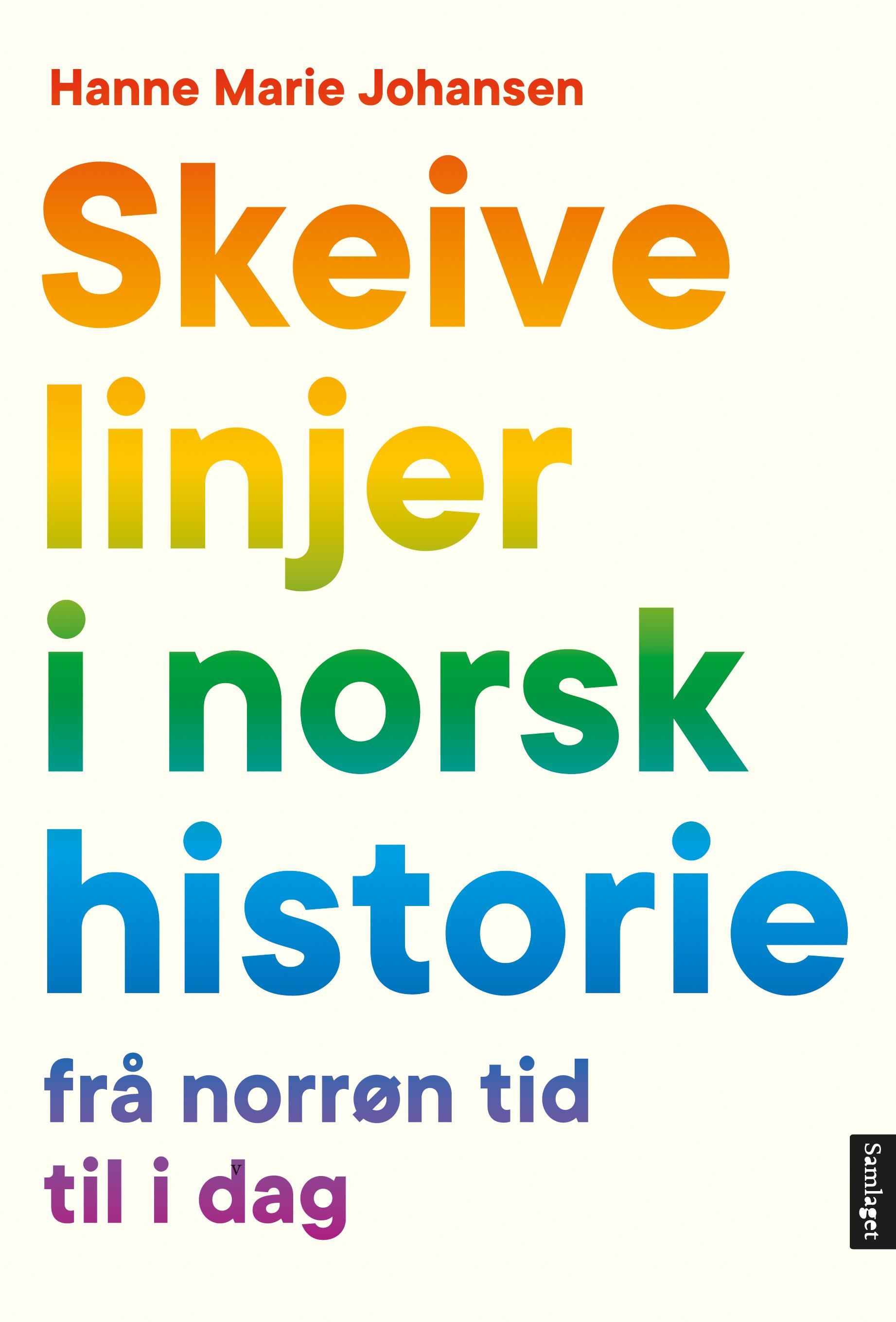 Skeive linjer i norsk historie - frå norrøn tid til i dag
