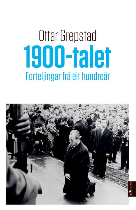 1900-talet - forteljingar frå eit hundreår