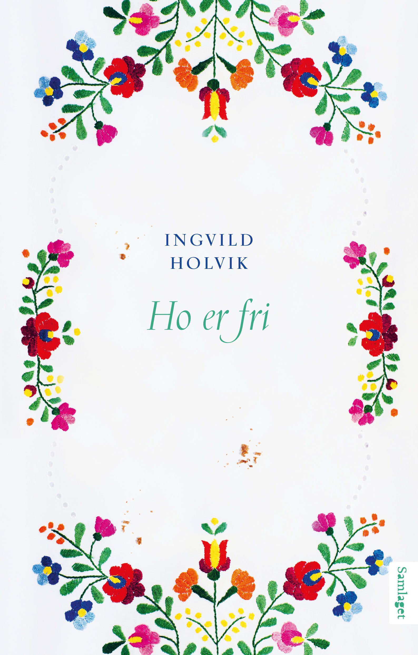 Ho er fri - roman