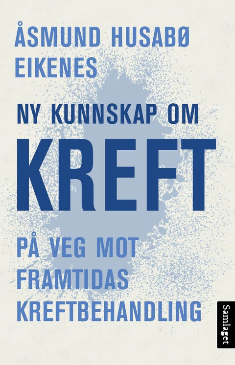 Ny kunnskap om kreft - på veg mot framtidas kreftbehandling
