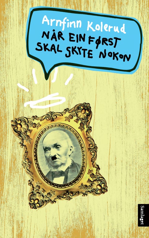 Når ein først skal skyte nokon - første roman av tre