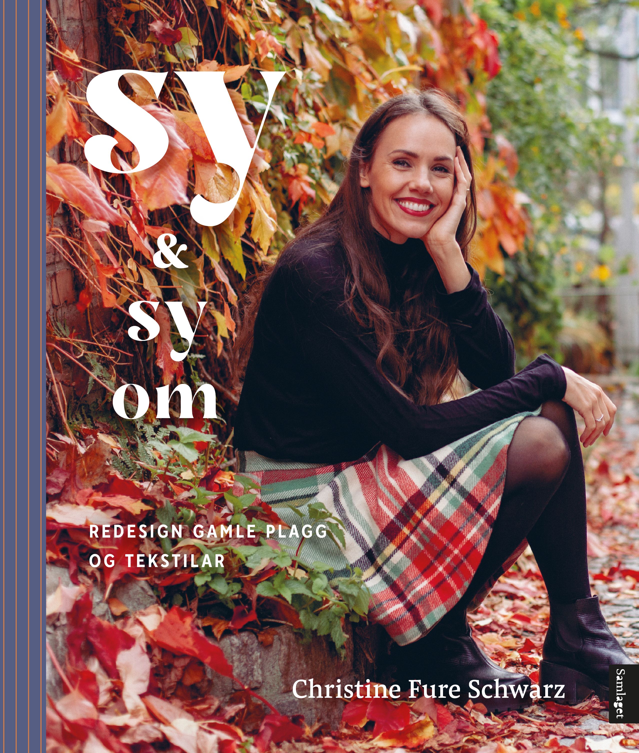 Sy & sy om - redesign gamle plagg og tekstilar