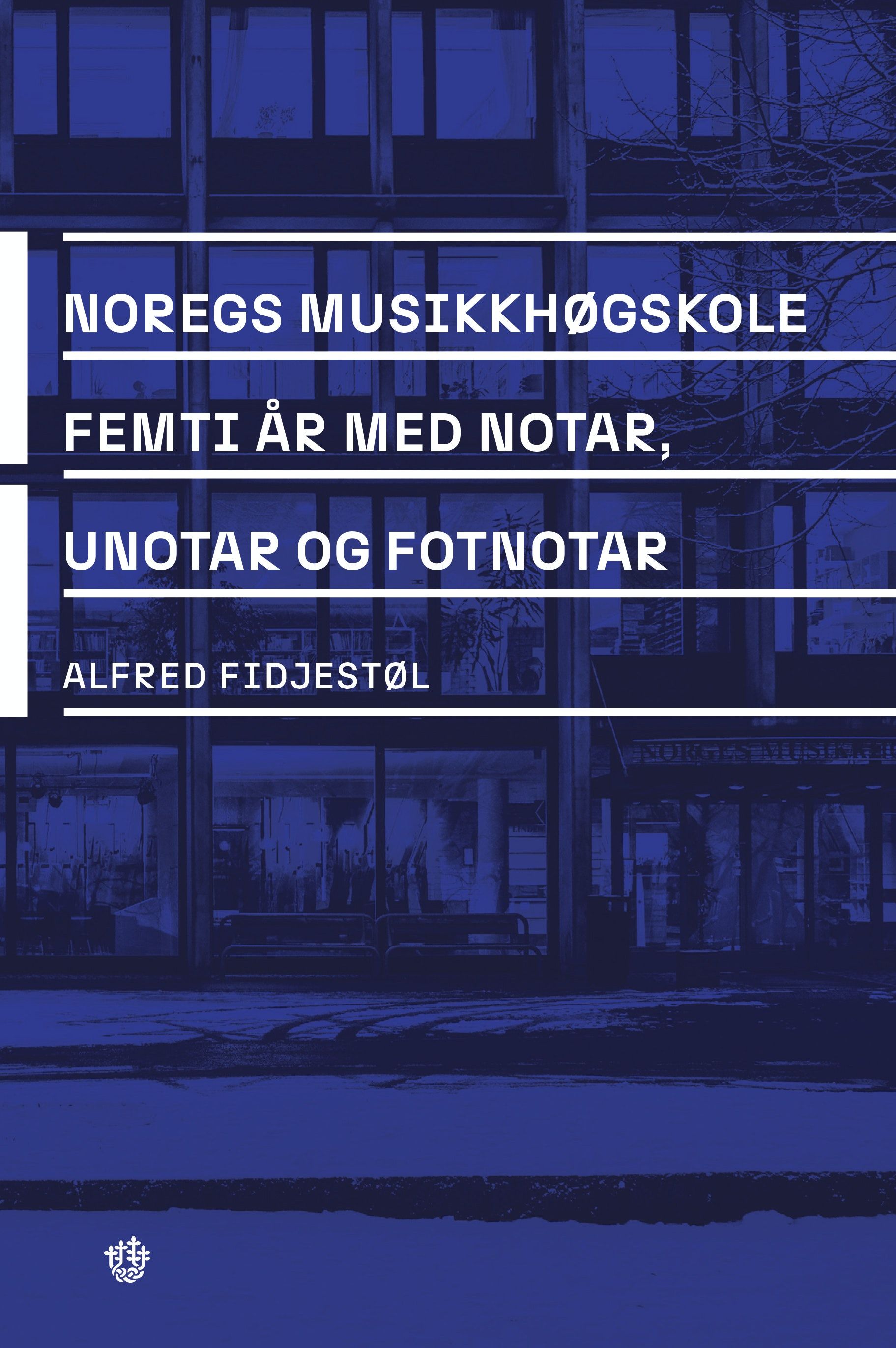Noregs musikkhøgskole - femti år med notar, unotar og fotnotar