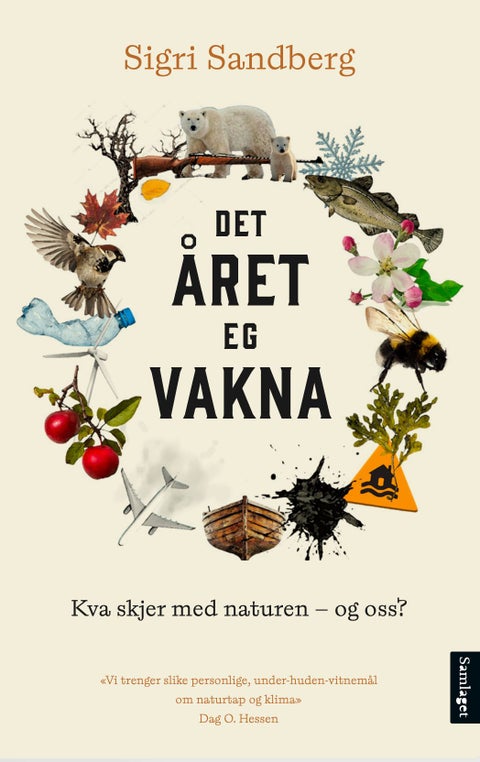 Det året eg vakna - kva skjer med naturen - og oss?