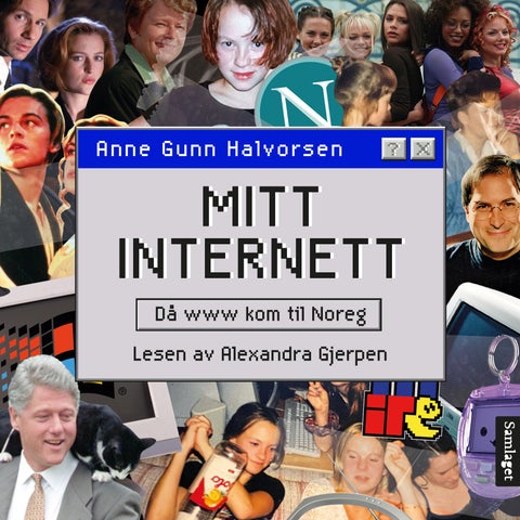 Mitt liv på internett - då www kom til Noreg