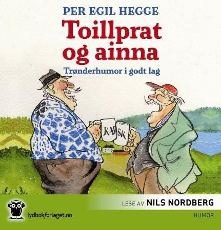 Toillprat og ainna - trønderhumor i godt lag