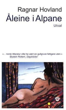 Åleine i Alpane - prosa i utval