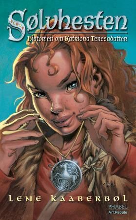 Sølvhesten - historien om Katriona Teresadatter