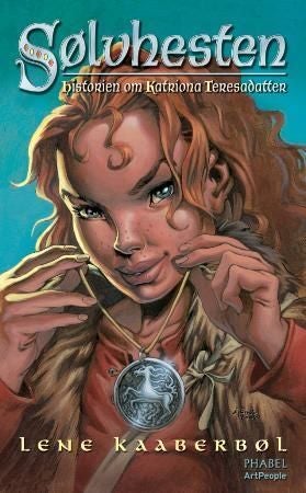 Sølvhesten - historien om Katriona Teresadatter