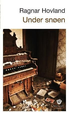 Under snøen - roman