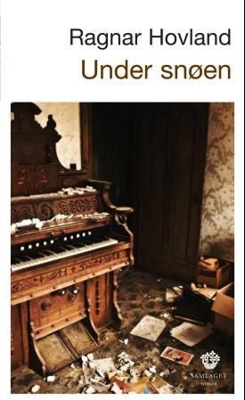 Under snøen - roman