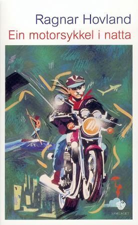 Ein motorsykkel i natta - roman