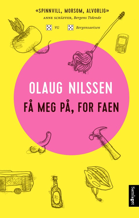 Få meg på, for faen - roman