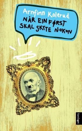 Når ein først skal skyte nokon - første roman av tre
