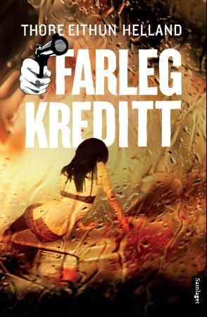 Farleg kreditt - roman