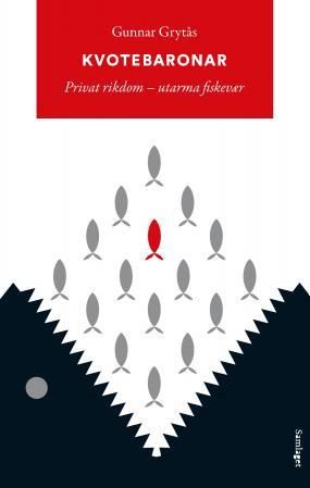 Kvotebaronar - privat rikdom - utarma fiskevær