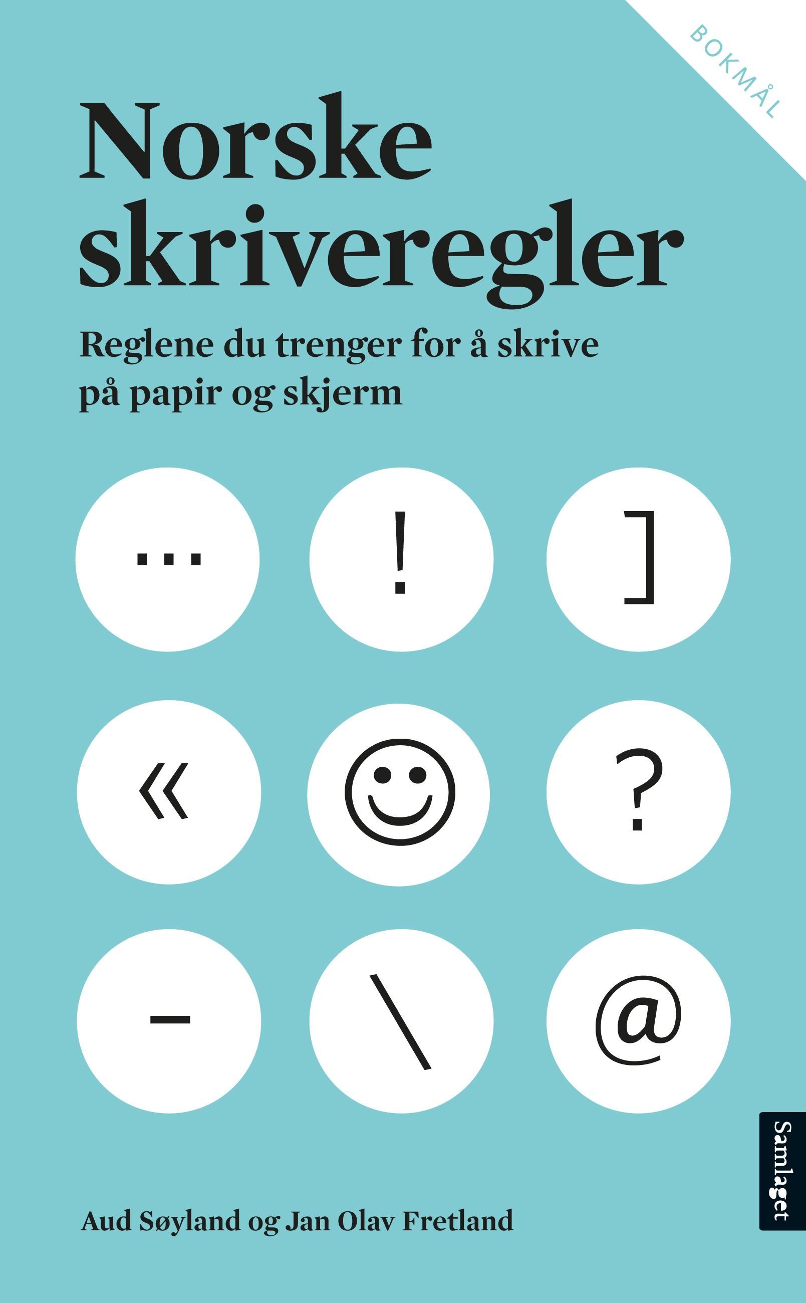 Norske skriveregler - reglene du trenger for å skrive på papir og skjerm