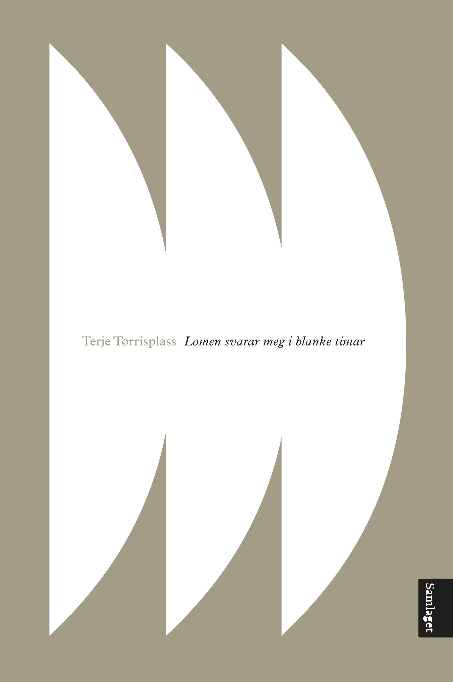 Lomen svarar meg i blanke timar - dikt
