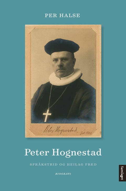 Peter Hognestad - språkstrid og heilag fred