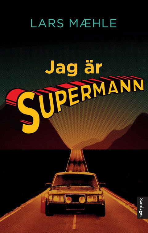 Jag är supermann - noveller
