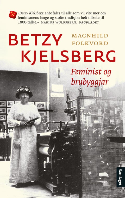 Betzy Kjelsberg - feminist og brubyggjar