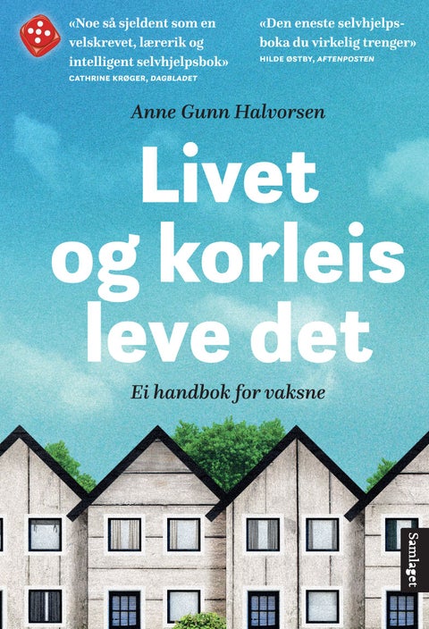 Livet og korleis leve det - ei handbok for vaksne