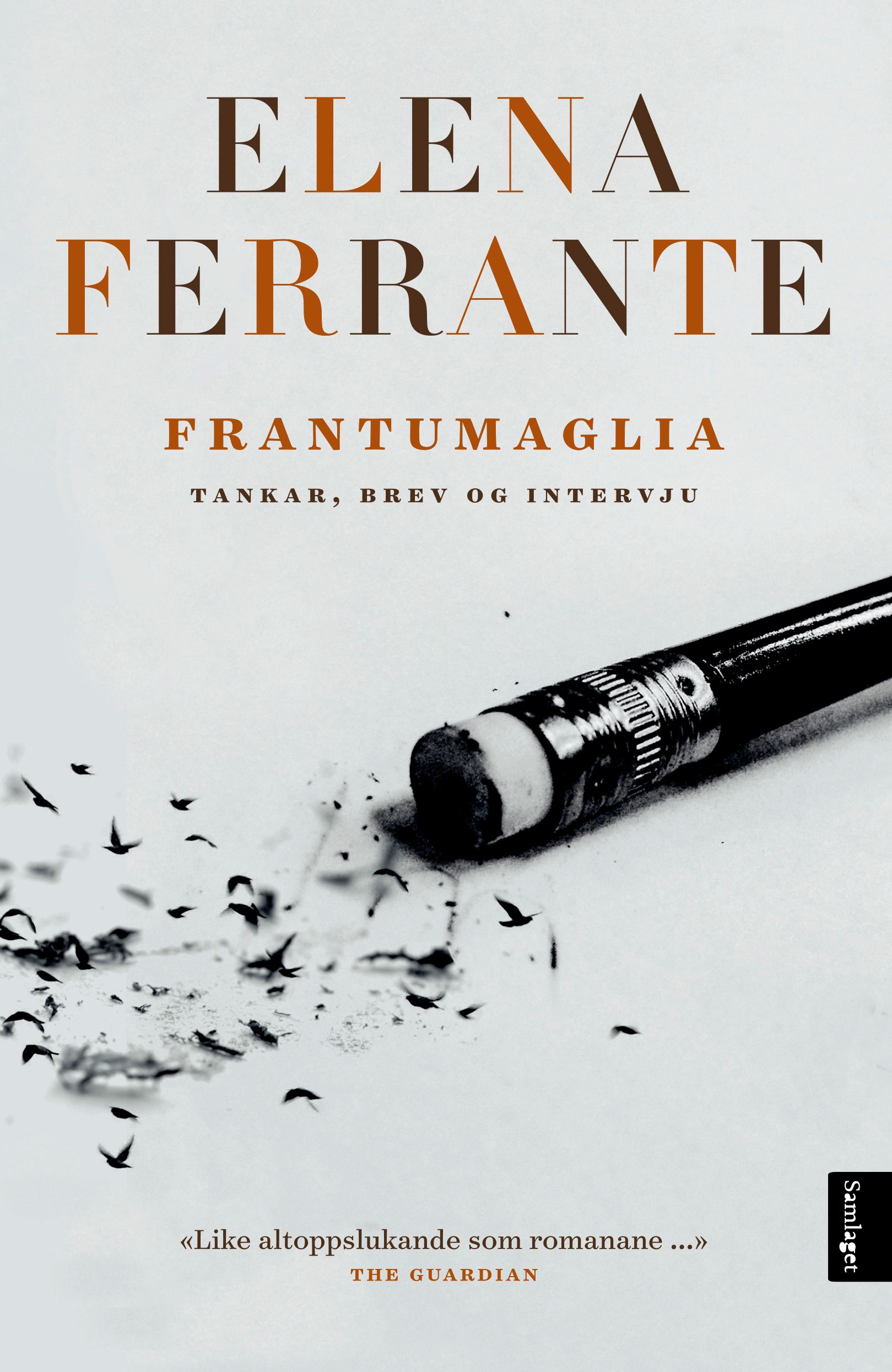 Frantumaglia - tankar, brev og intervju