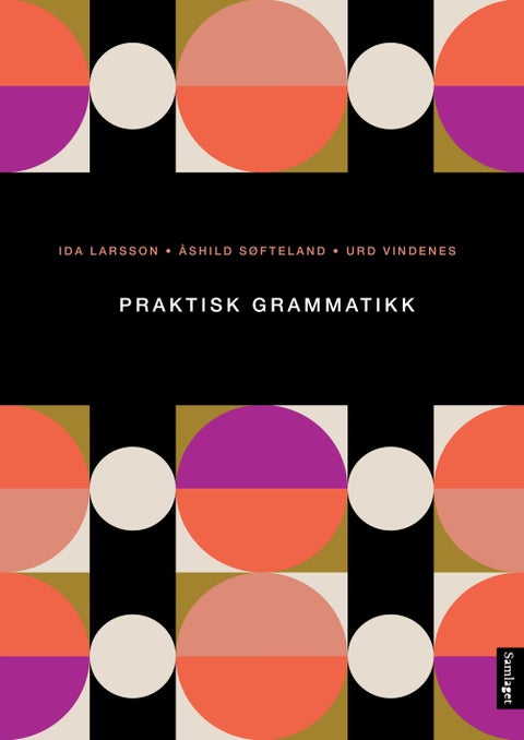 Praktisk grammatikk - oppgåver og løysingsforslag