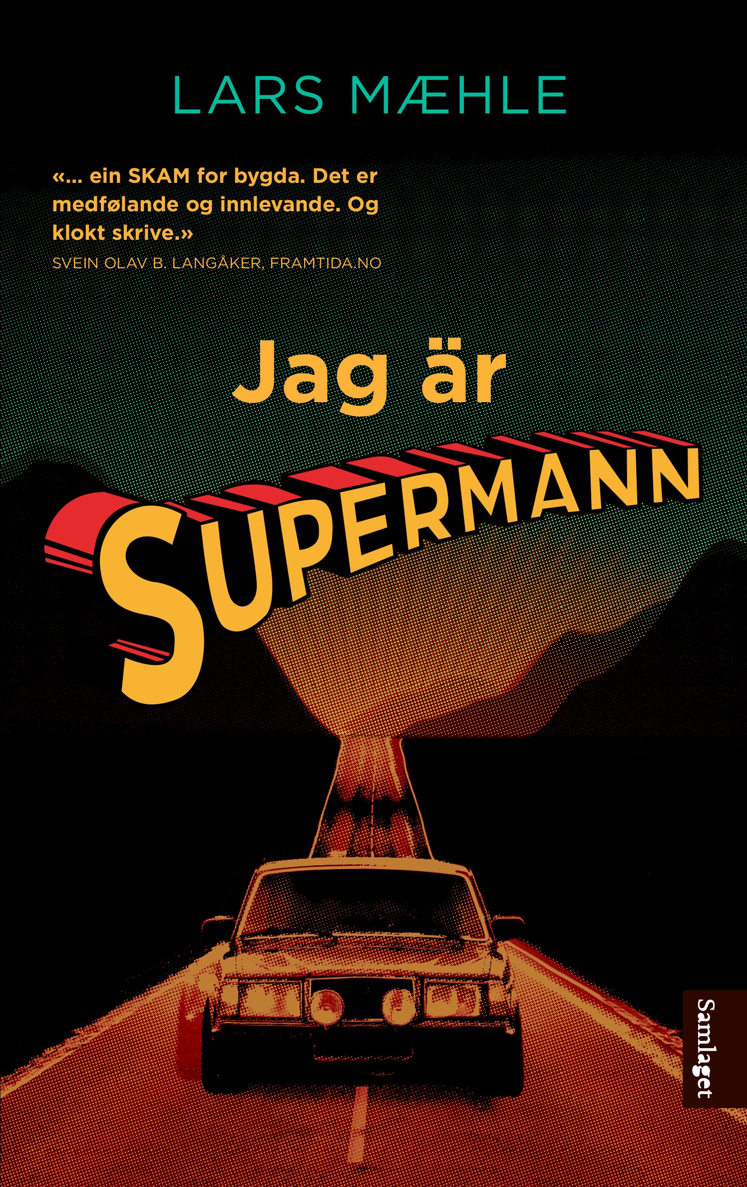 Jag är Supermann - noveller