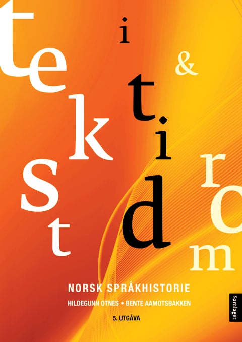 Tekst i tid og rom - norsk språkhistorie