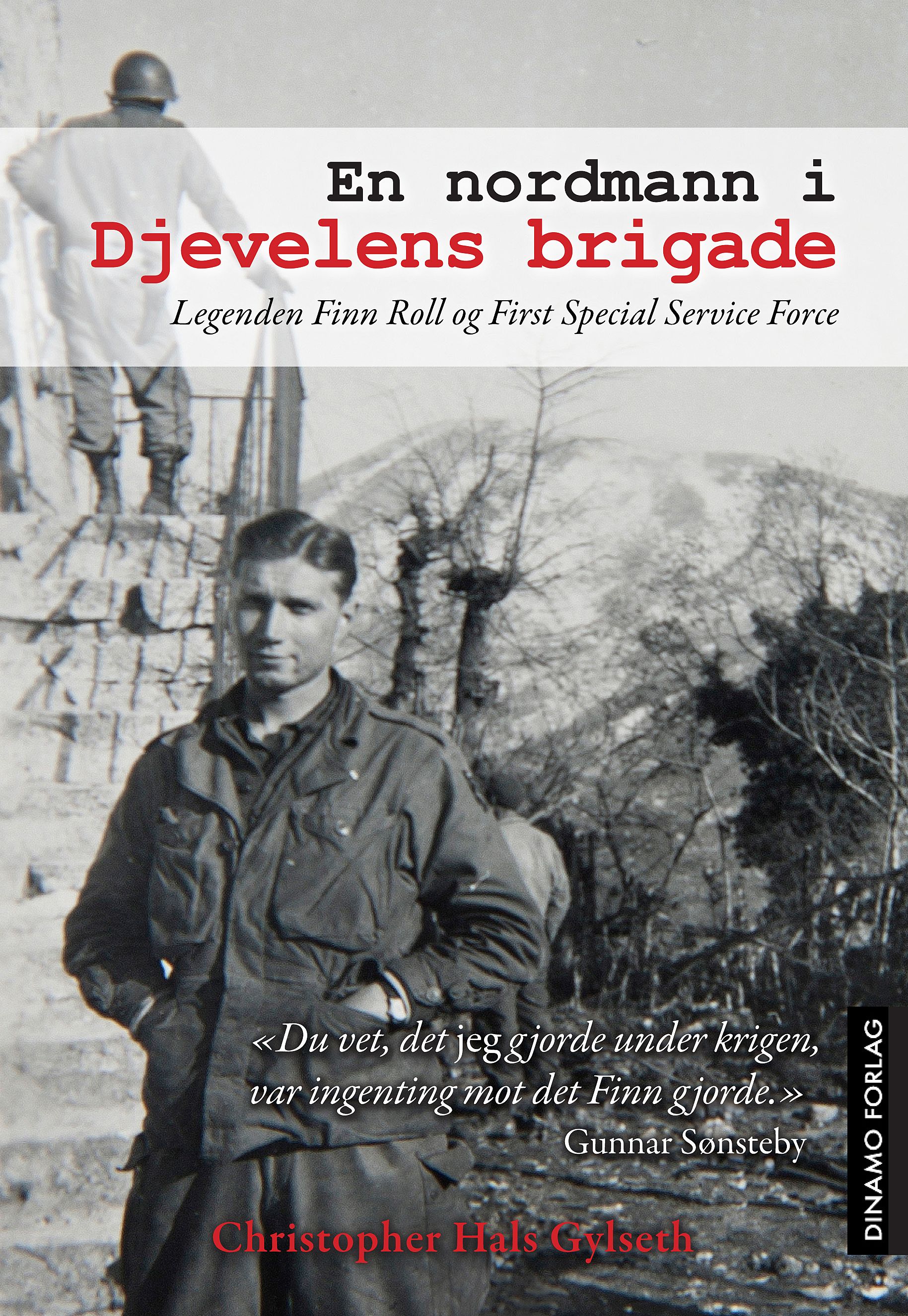 En nordmann i djevelens brigade - legenden Finn Roll og First Special Service Force