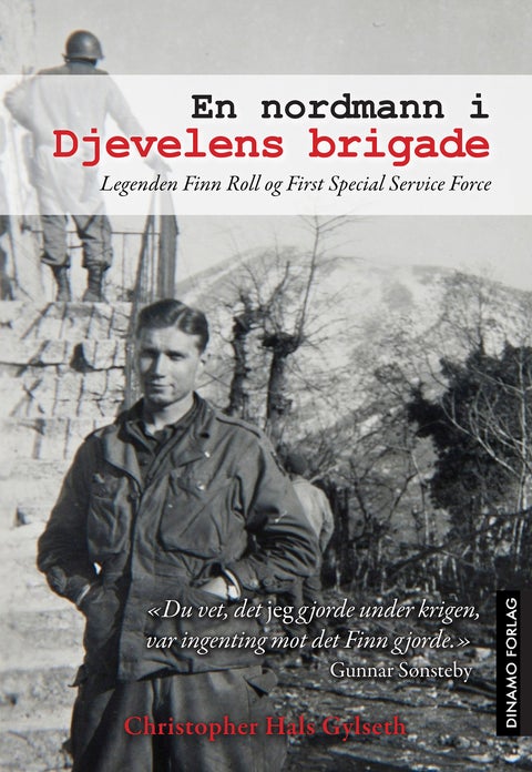 En nordmann i djevelens brigade - legenden Finn Roll og First Special Service Force