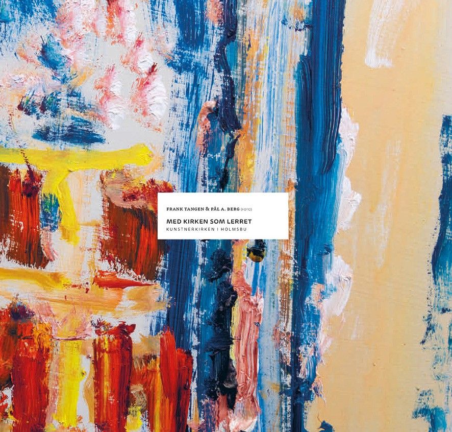 Med kirken som lerret - kunstnerkirken i Holmsbu