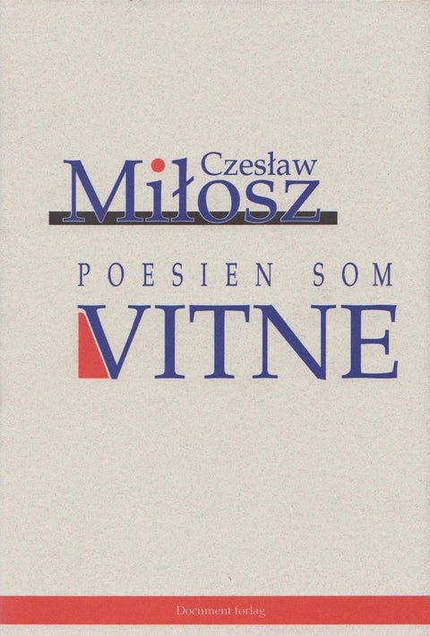 Poesien som vitne - Charles Eliot Norton-forelesningene 1981-82