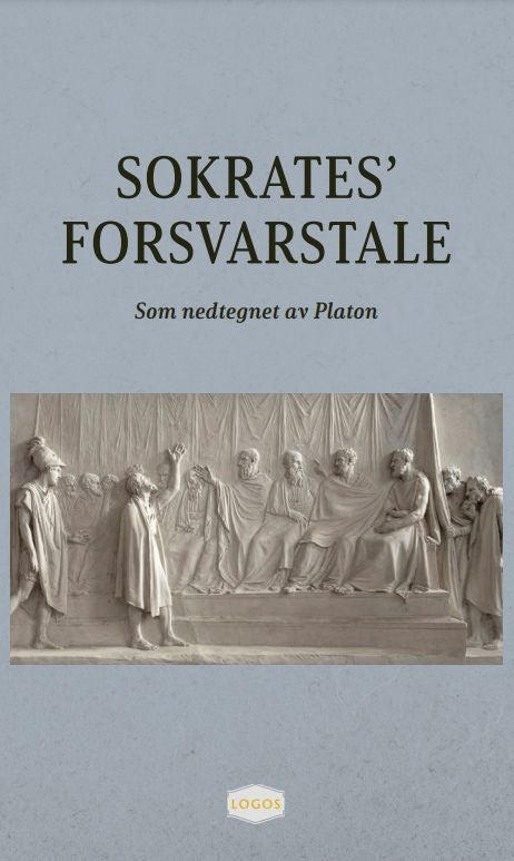 Sokrates' forsvarstale - som nedtegnet av Platon