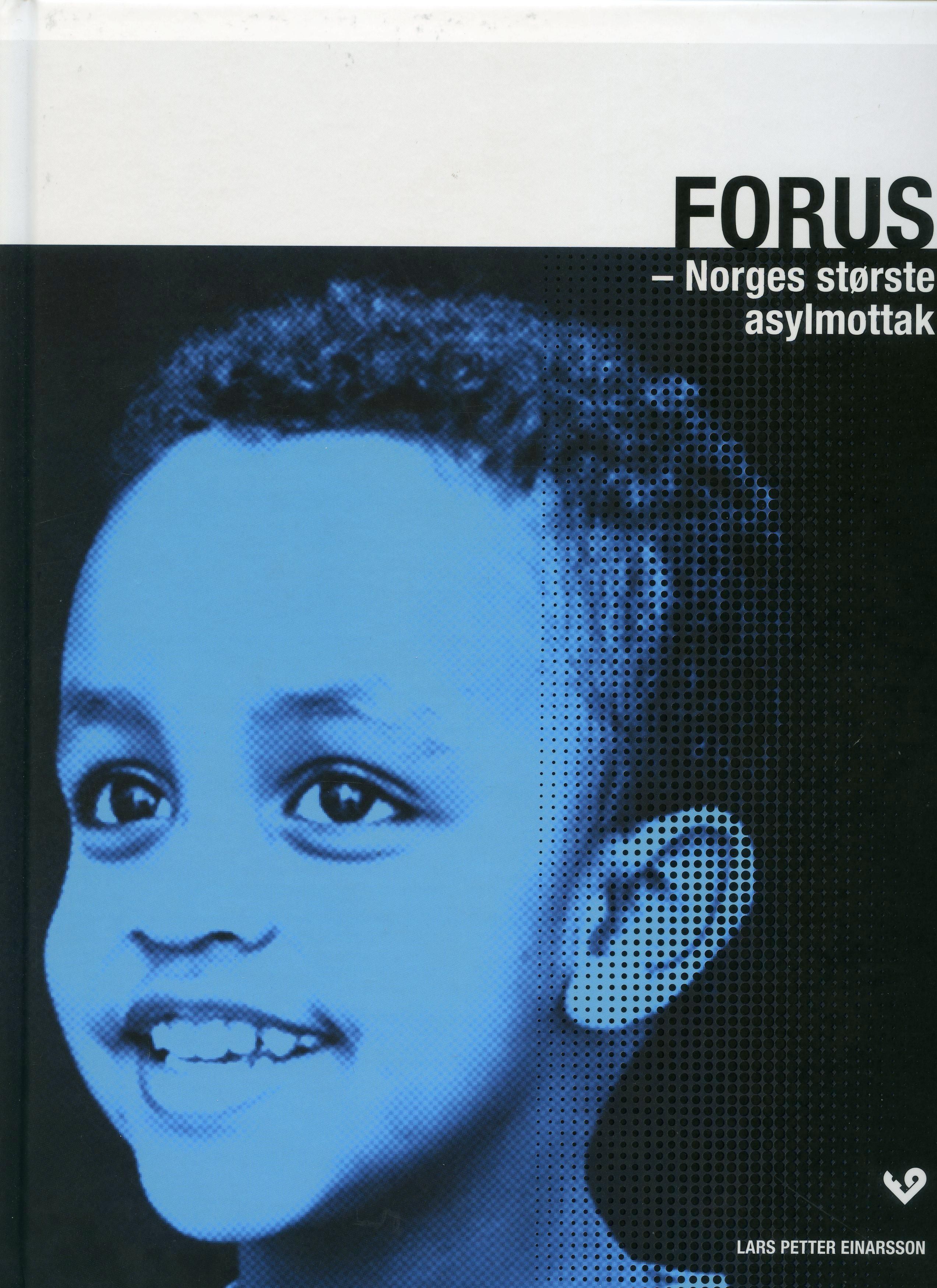 Forus - Norges største asylmottak