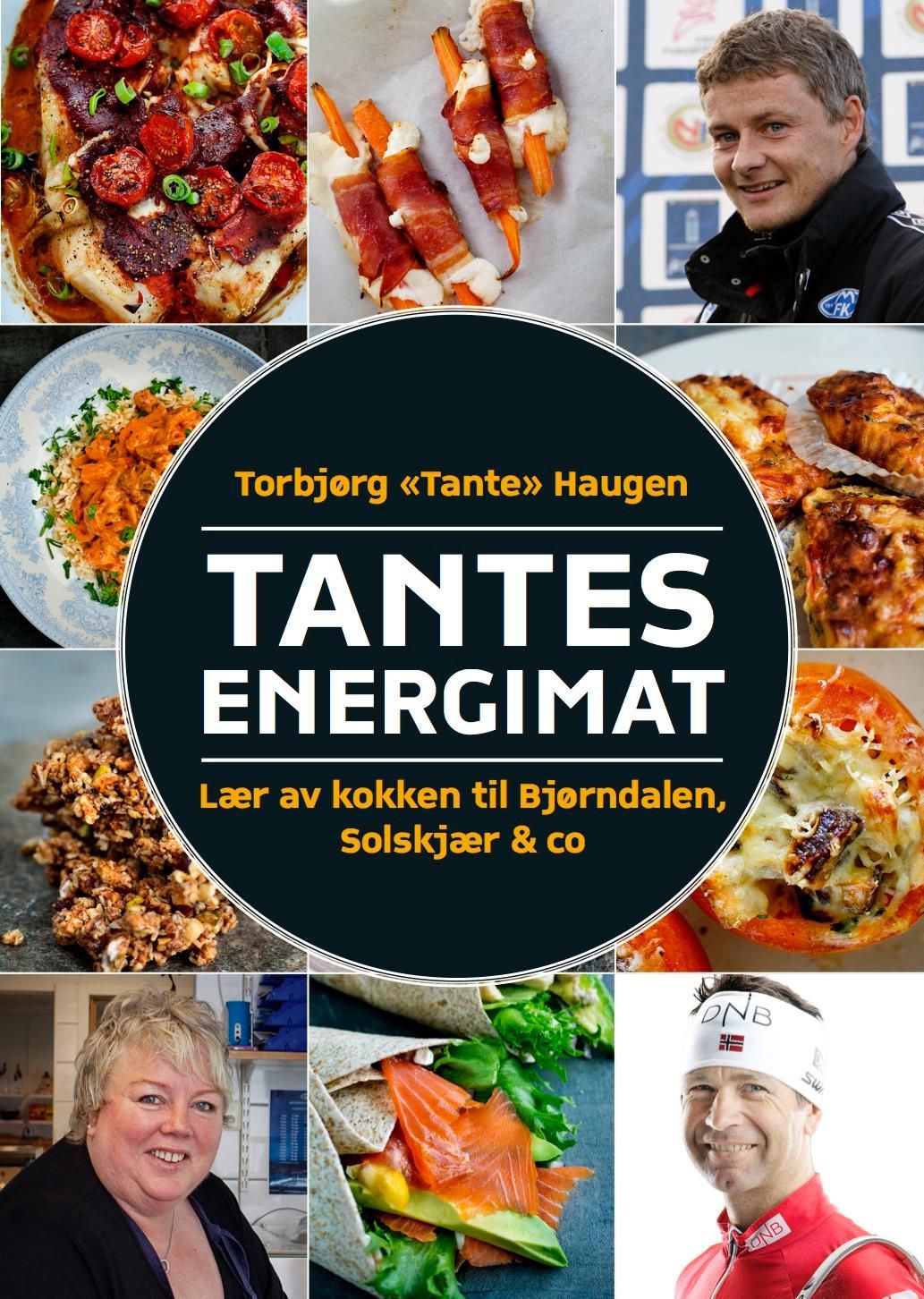Tantes energimat - lær av kokken til Bjørndalen, Solskjær & co