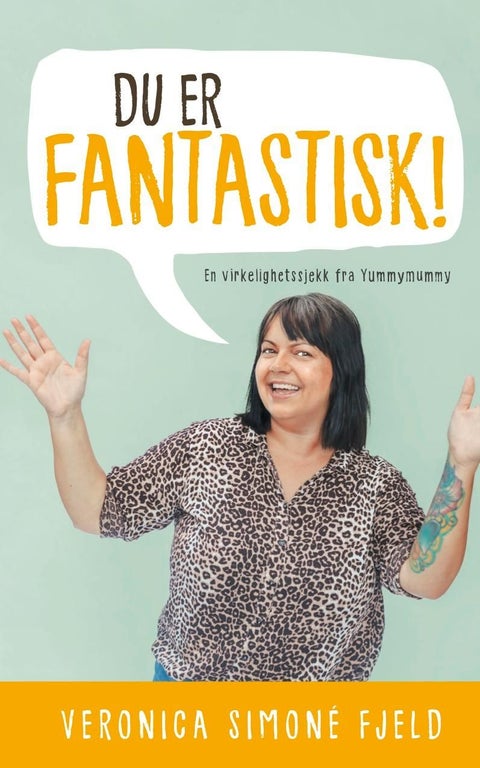 Du er fantastisk! - en virkelighetssjekk fra Yummymummy