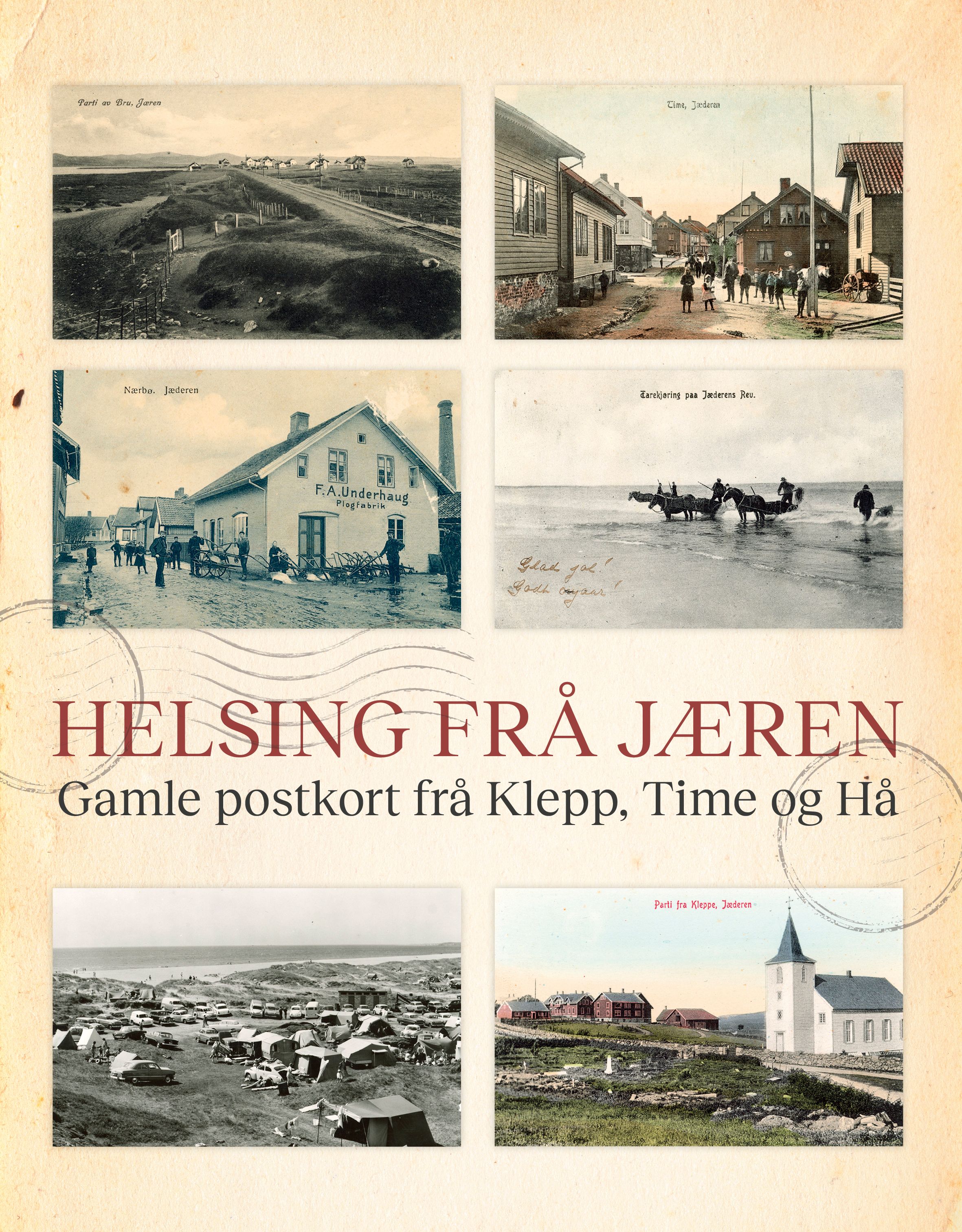 Helsing frå Jæren - gamle postkort frå Klepp, Time og Hå