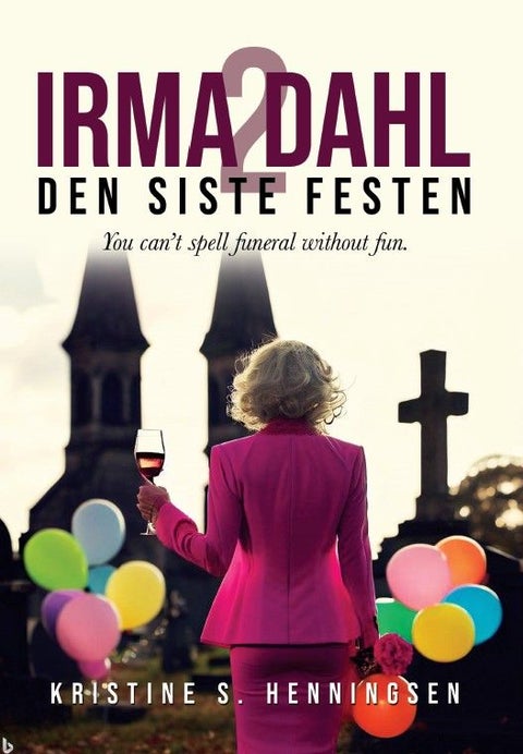 Den siste festen - you can’t spell funeral without fun