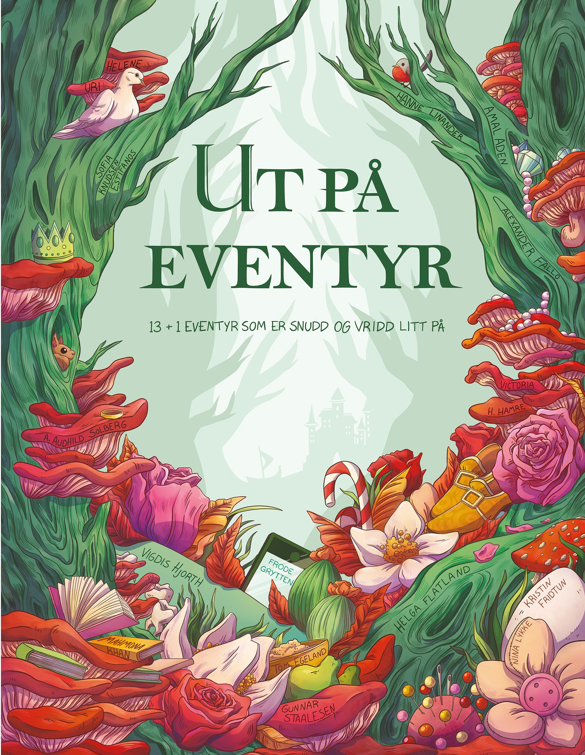 Ut på eventyr - 13 + 1 eventyr som er snudd og vridd litt på