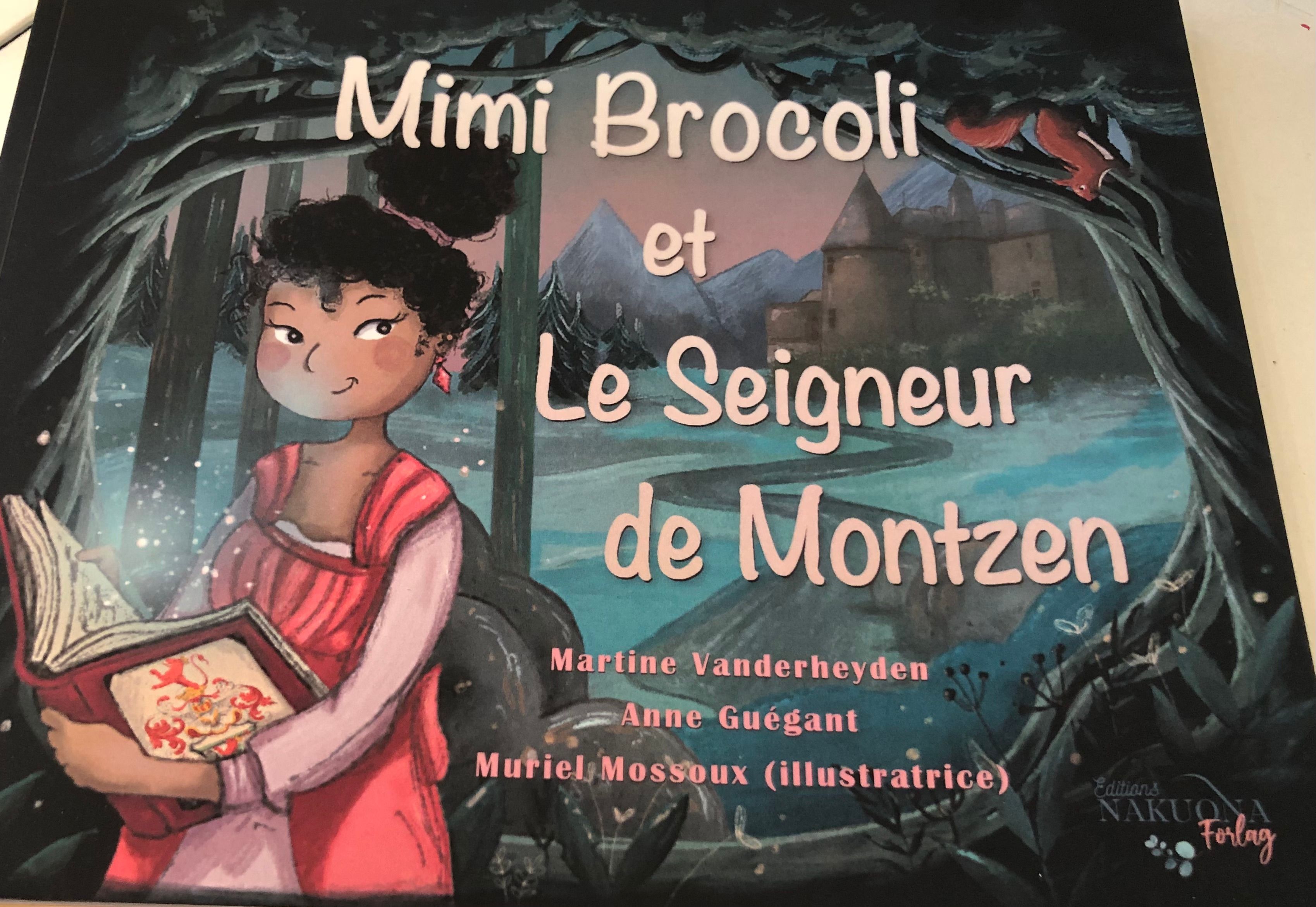 Mimi Brocoli et le Seigneur de Montzen